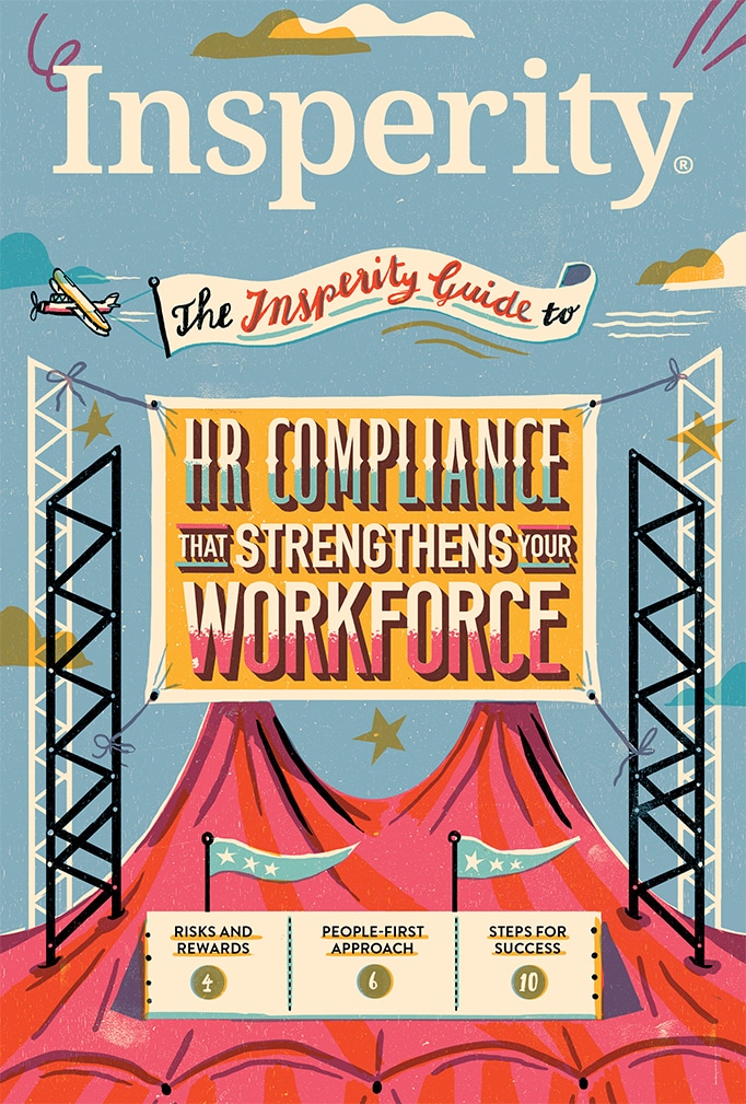 Illustrated cover for 'The Insperity Guide to HR Compliance That Strengthens Your Workforce.' A biplane pulls a banner, and a large sign is displayed above a circus-style tent. Sections include 'Risks and Rewards 4', 'People-First Approach 6', and 'Steps for Success 10'.